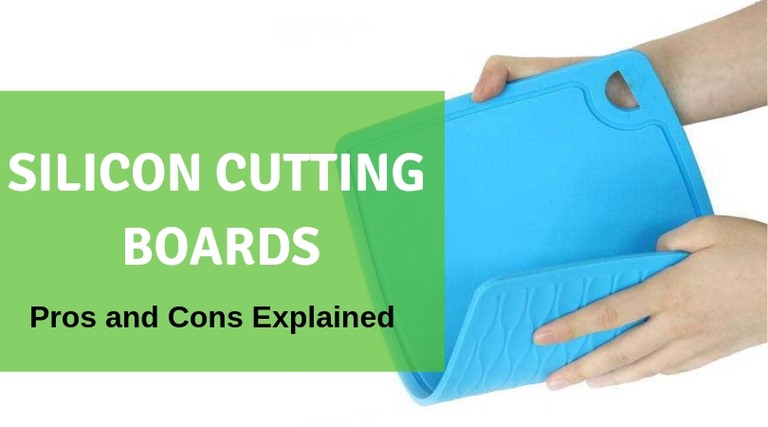 Silicon Cutting Boards Pros and Cons explained