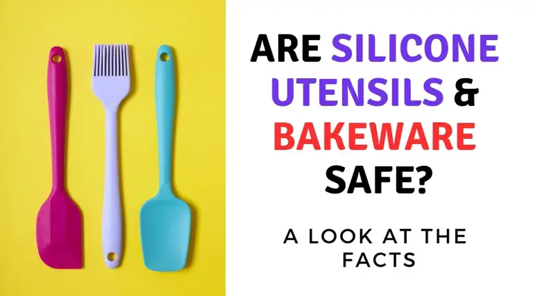 n this post, I'll look at all the facts and studies concerning silicon utensils and bakeware, and just how safe it is.