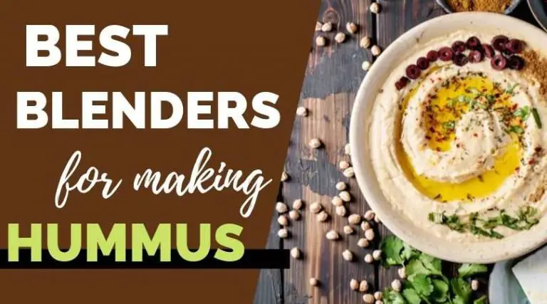 Best Blenders for Making Hummus